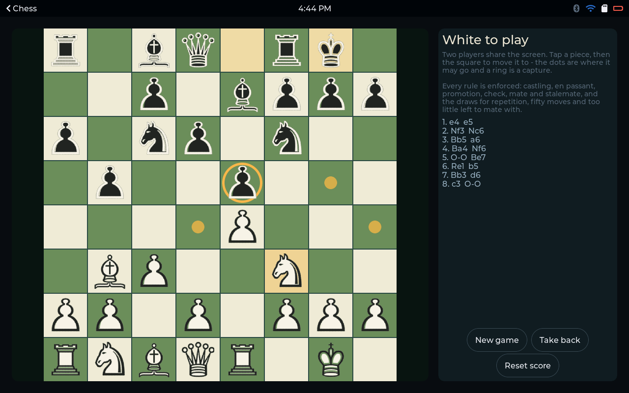 Chess - Tap a piece and every square it may go to is dotted; a ring is a capture.